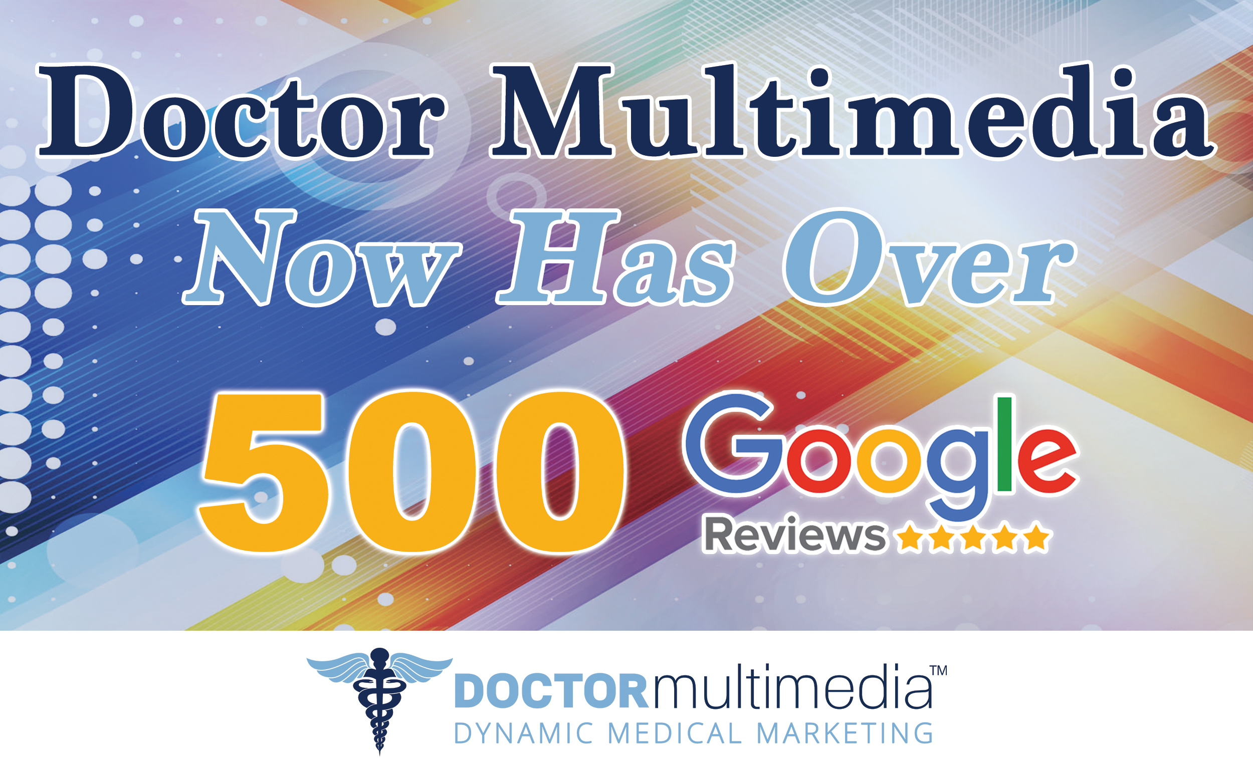 Doctor Multimedia 500 Google Reviews