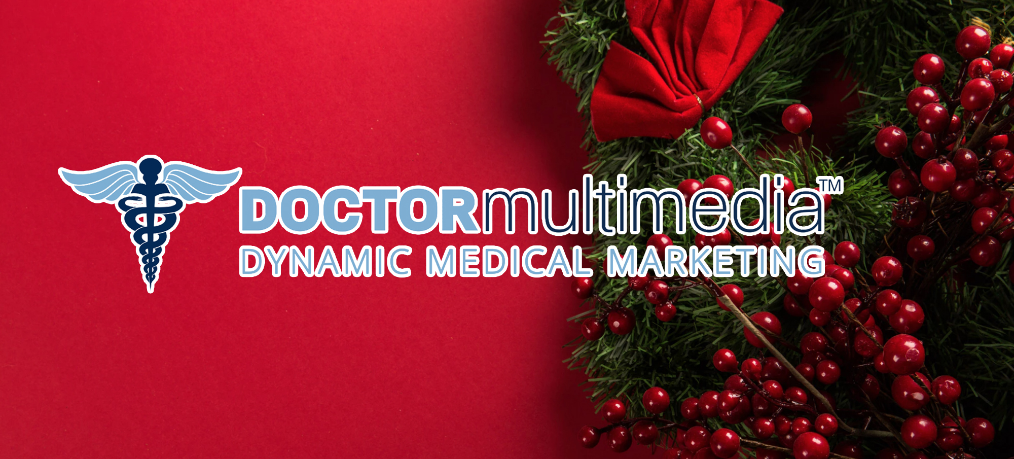Happy Holidays to our Doctor Multimedia Family